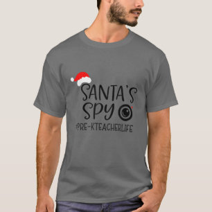 Santa's Favorite Pre-K Teacher Life Christmas Sant T-Shirt