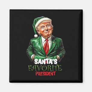 Santa's Favorite President Funny Trump Magnet
