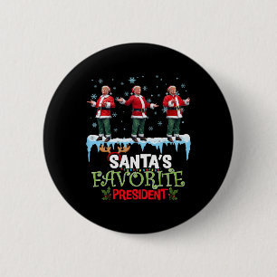Santa's Favorite President Santa Trump Dance Funny 6 Cm Round Badge