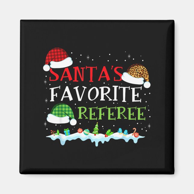 Santa's Favorite Referee Fun Christmas  Magnet (Front)