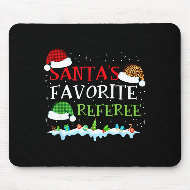 Santa's Favorite Referee Fun Christmas  Mouse Mat (Front)