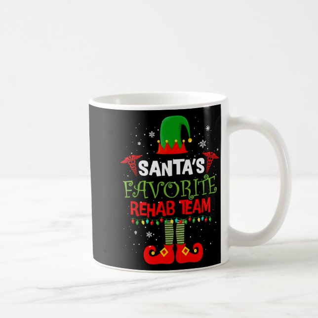 Santa's Favorite Rehab Team Elf Physical Therapy C Coffee Mug (Right)