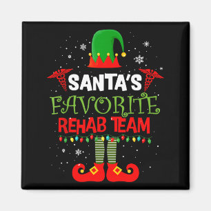 Santa's Favorite Rehab Team Elf Physical Therapy C Magnet