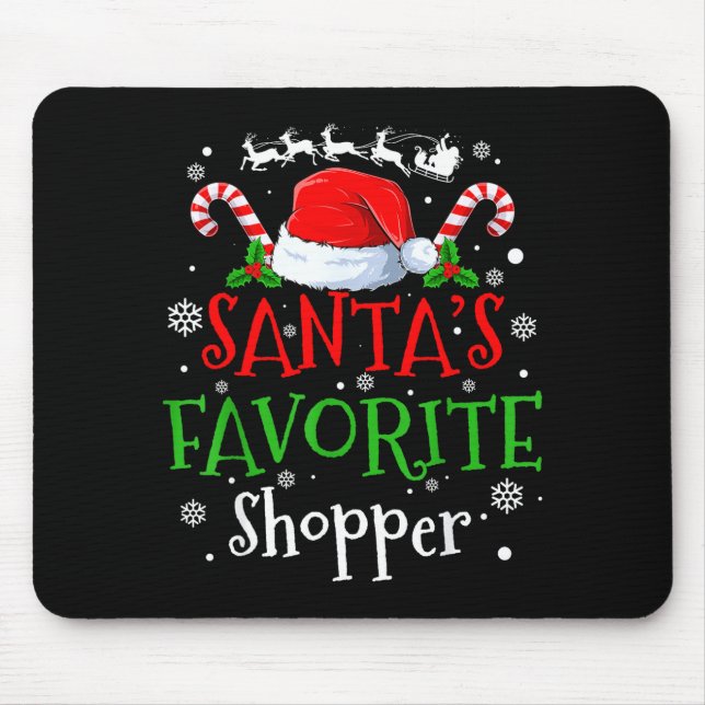 Santa's Favorite Shopper Christmas Party  Mouse Mat (Front)