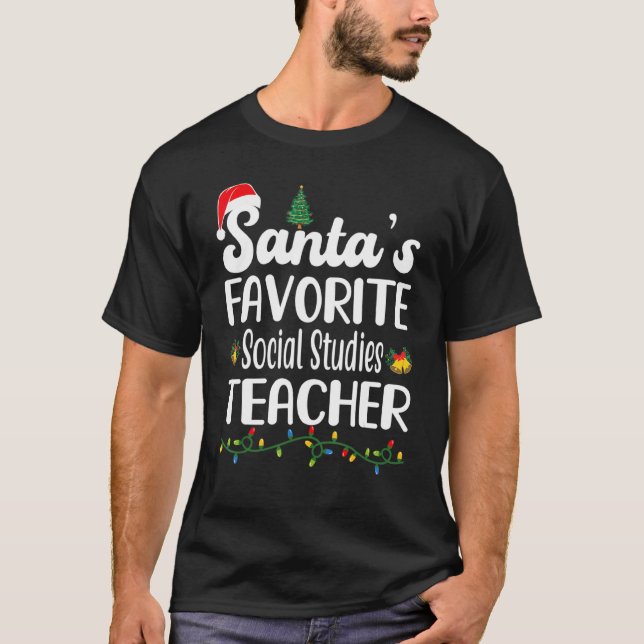 Santa's Favorite Social Studies Teacher Christmas  T-Shirt (Front)