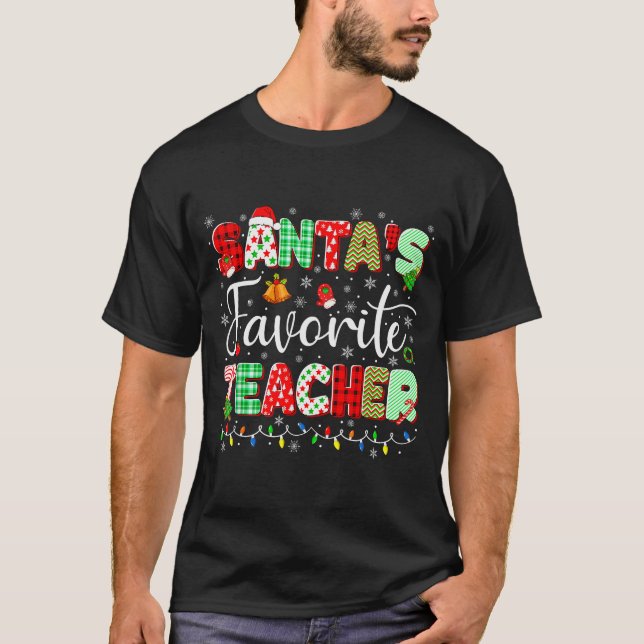 Santas Favorite Teacher Christmas Matching Xmas Me T-Shirt (Front)