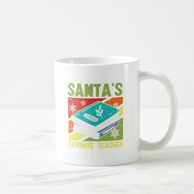 Santa's Favorite Teacher Coffee Mug (Right)