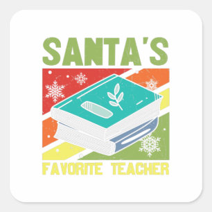 Santa's Favorite Teacher Square Sticker