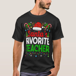 Santa's Favorite Teachers Christmas Funny Christma T-Shirt