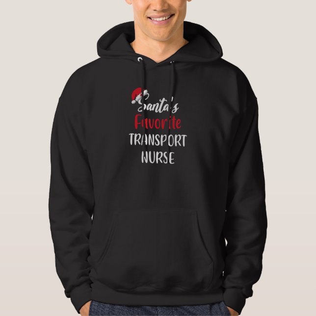 Santas Favorite Transport Nurse   Christmas   Hoodie (Front)