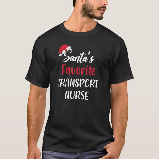 Santas Favorite Transport Nurse   Christmas   T-Shirt (Front)