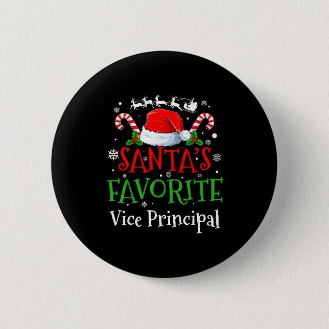 Santa's Favorite Vice Principal Christmas Party  6 Cm Round Badge (Front)