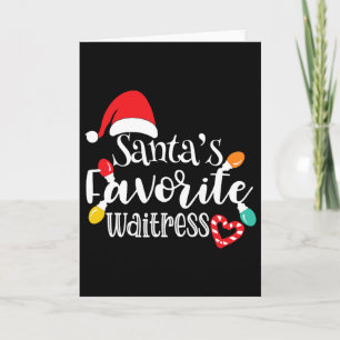 Santa's Favorite Waitress Christmas Lights Santa H Card