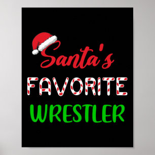 Santas Favorite Wrestler Funny Wrestling Christmas Poster