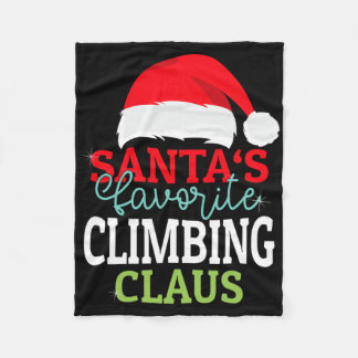 Santa's Favorite Xmas Climbing Christmas Claus Pjs Fleece Blanket