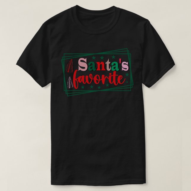 Santas Favourite 1 T-Shirt (Design Front)