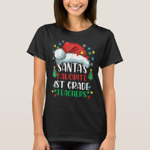 Santa's Favourite 1st Grade Teacher Christmas Sant T-Shirt