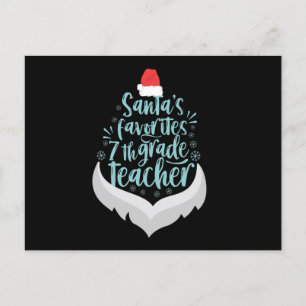 Santa's Favourite 7th Grade Teacher Funny Christma Postcard