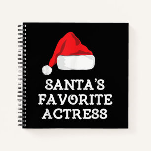 Santas Favourite Actress Christmas Acting Actress Notebook