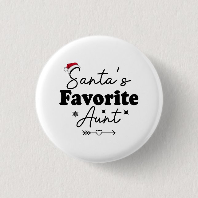 Santa's Favourite Aunt Christmas  3 Cm Round Badge (Front)