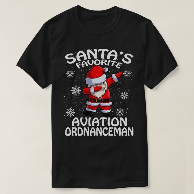 Santas Favourite Avition Ordnanceman Christmas T-Shirt (Design Front)