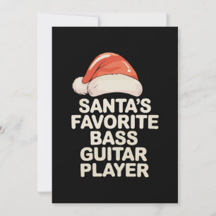 Santa's Favourite Bass Guitar Player Christmas Xma Invitation
