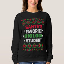Santa's Favourite Biology Student Ugly Christmas