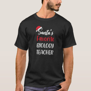 Santas Favourite Biology Teacher Gift Christmas T-Shirt