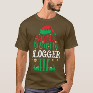 Santas Favourite Blogger Elf Christmas Matching Bl T-Shirt