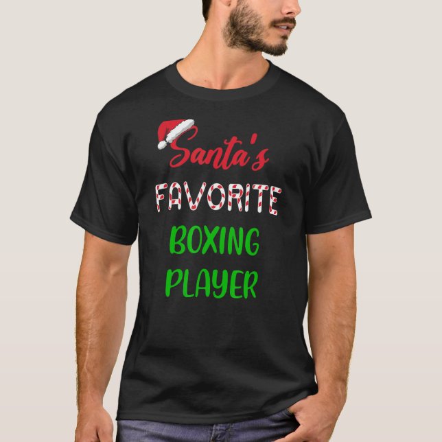 Santas Favourite Boxing Player   Funny Boxing Chri T-Shirt (Front)