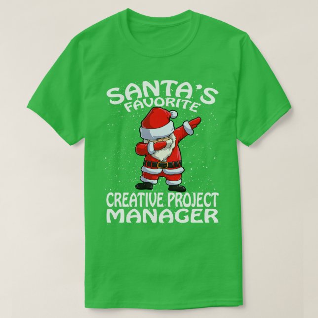 Santas Favourite Business Creative Project Manager T-Shirt (Design Front)