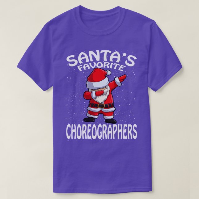 Santas Favourite Choreographers Christmas T-Shirt (Design Front)