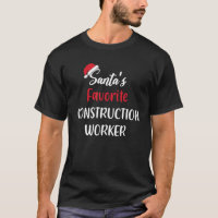 Santas Favourite Construction Worker Christmas