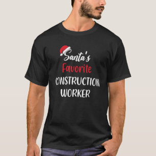 Santas Favourite Construction Worker Christmas T-Shirt