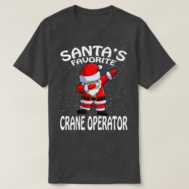 Santas Favourite Crane Operator Christmas T-Shirt (Design Front)