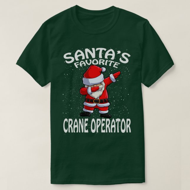 Santas Favourite Crane Operator Christmas T-Shirt (Design Front)