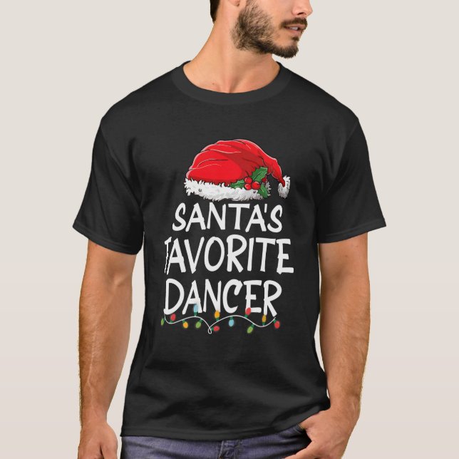 Santa'S Favourite Dancer Santa Claus Tree Lights T-Shirt (Front)