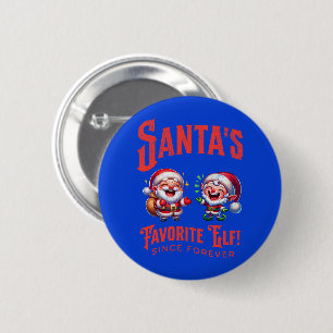 Santa's Favourite Elf Since Forever 6 Cm Round Badge