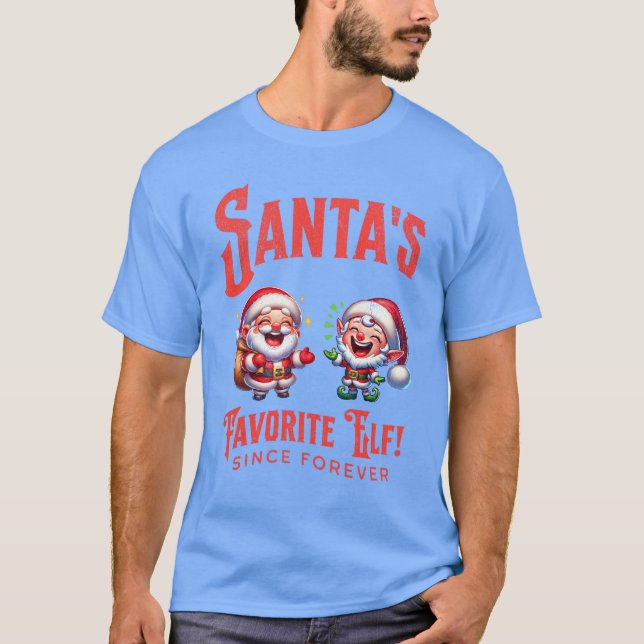 Santa's Favourite Elf Since Forever T-Shirt (Front)