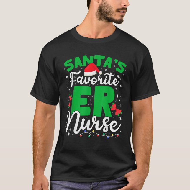 Santas Favourite ER Nurse Christmas RN Nursing Xma T-Shirt (Front)