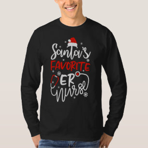 Santas Favourite Er Nurse T-Shirt