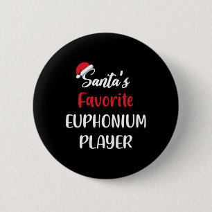 Santas Favourite Euphonium Player Gift Christmas e 6 Cm Round Badge