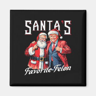 Santa's Favourite Felon Santa Claus Trump Christma Magnet