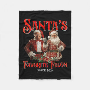 Santas Favourite Felon Since 2024 Christmas Xmas Fleece Blanket