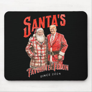 Santa's Favourite Felon Since 2024 Christmas Xmas Mouse Mat