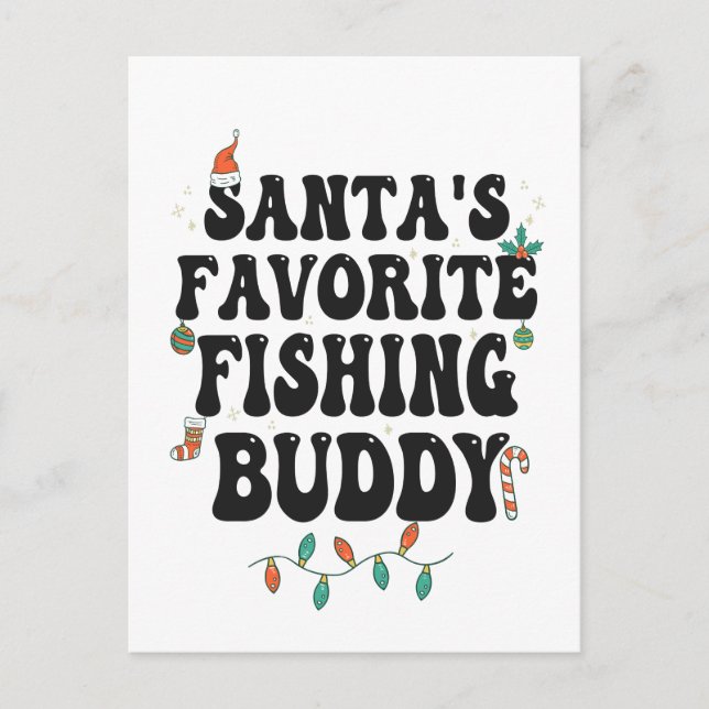 Santa's Favourite Fishing Buddy Funny Christmas Da Postcard (Front)
