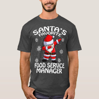 Santas Favourite Food Service Manager Christmas T-Shirt