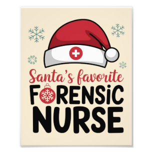 Santas Favourite Forensic Nurse Funny Christmas  Photo Print