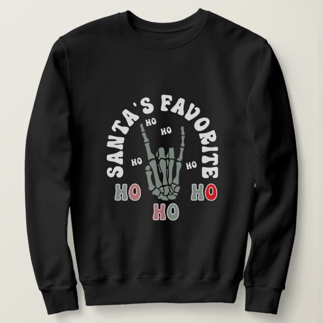 Santa's favourite ho ho ho  sweatshirt (Design Front)