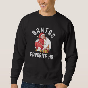 Santa's Favourite Ho Rude Christmas Xmas Sweatshirt